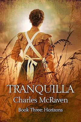 Tranquilla: Book Three - Horizons: Horizons (Tranquilla Series 3)