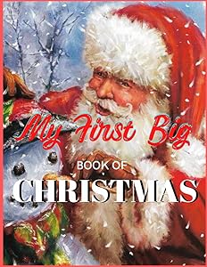 My First Big Book of Christmas by Nicholas Turner