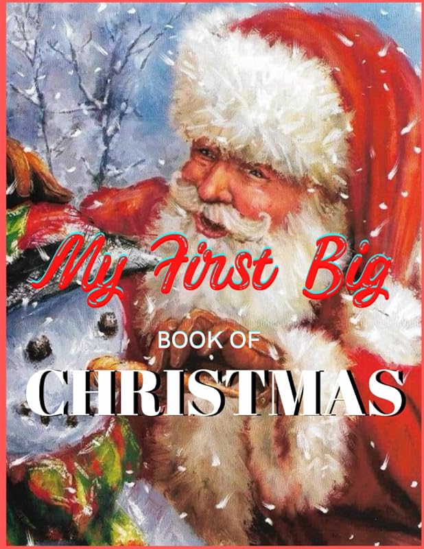 My First Big Book of Christmas by Nicholas Turner