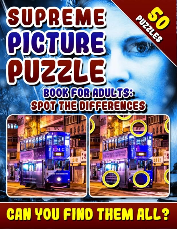 Supreme Picture Puzzle Book for Adults: Spot the Differences: Brain Boosting Puzzles. Picture Find Books for Adults. Can You Find All the Differences? by Lucy Coldman