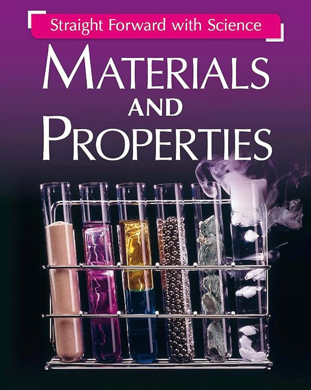Materials and Properties (Straight Forward with Science) by Peter Riley