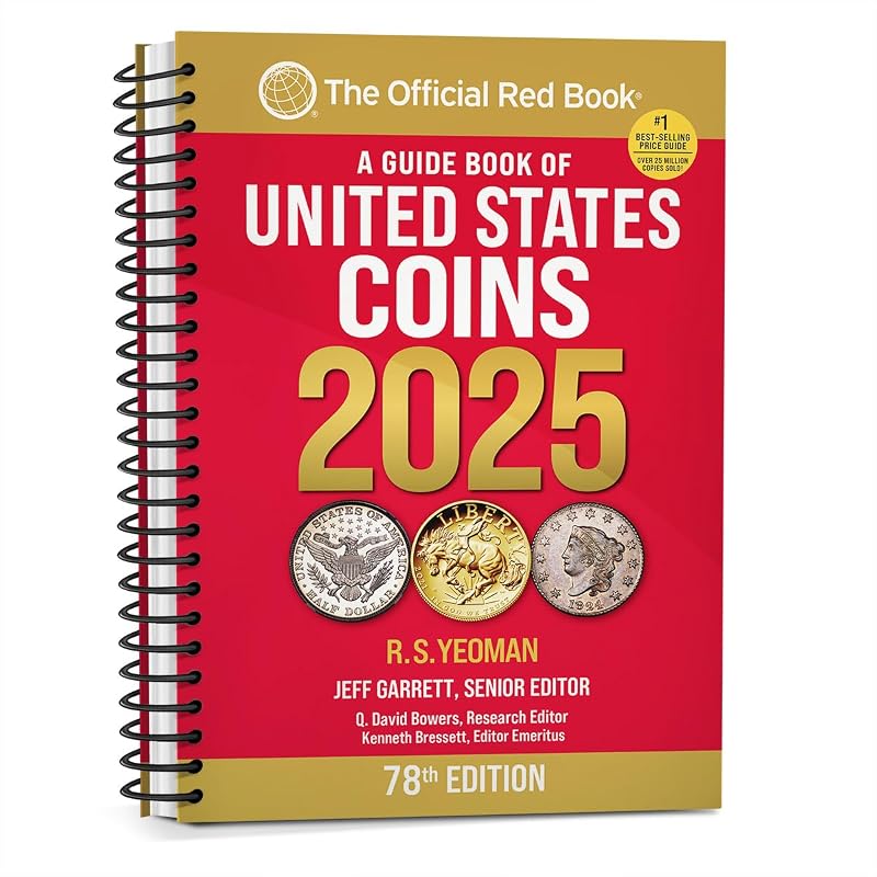 A Guide Book of United States Coins 2025 "Redbook" (Official Red Book) by R.S. Yeoman
