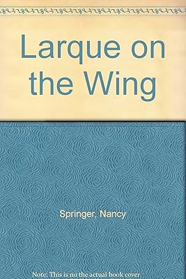 Larqueon the wing