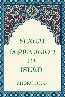 Sexual deprivation in Islam