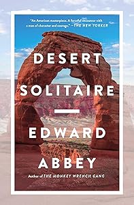 Desert Solitaire by Edward Abbey