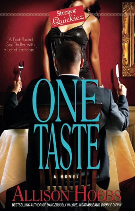One Taste (Strebor Quickiez) by Allison Hobbs