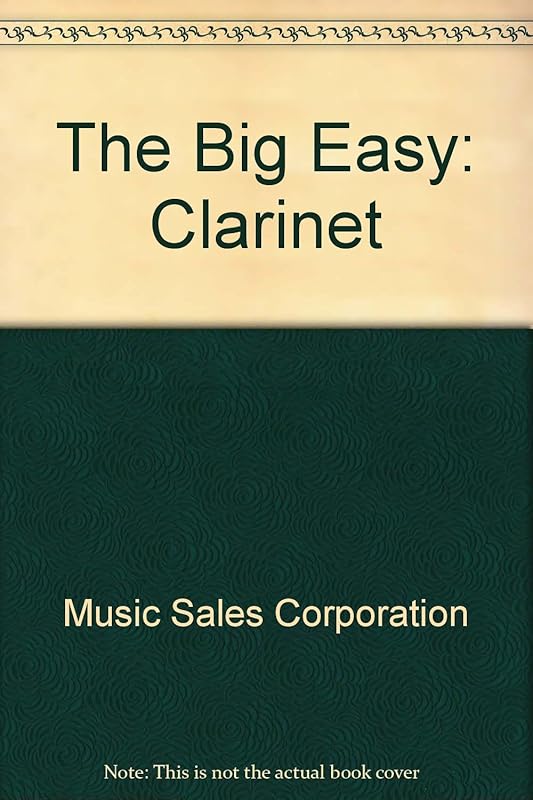 The Big Easy Clarinet by Music Sales Corporation