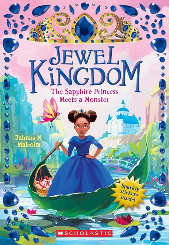 The Sapphire Princess Meets a Monster (Jewel Kingdom #2) by Jahnna N Malcolm