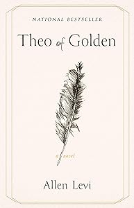 Theo of Golden: A Novel by Allen Levi
