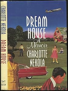 Dream House: A Memoir