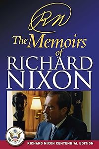 RN: The Memoirs of Richard Nixon (Richard Nixon Library Editions) by Richard M. Nixon