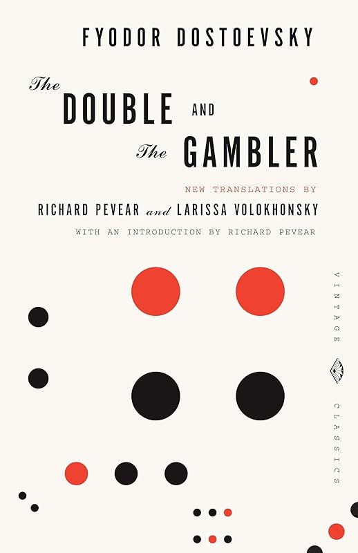 The Double and The Gambler (Vintage Classics) by Fyodor Dostoevsky