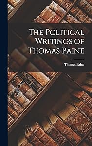 The Political Writings of Thomas Paine