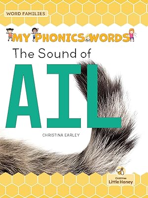 The Sound of Ail (My Phonics Words - Word Families)