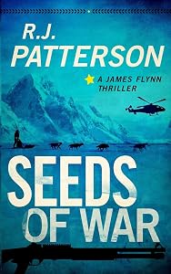 Seeds of War (A James Flynn Thriller)