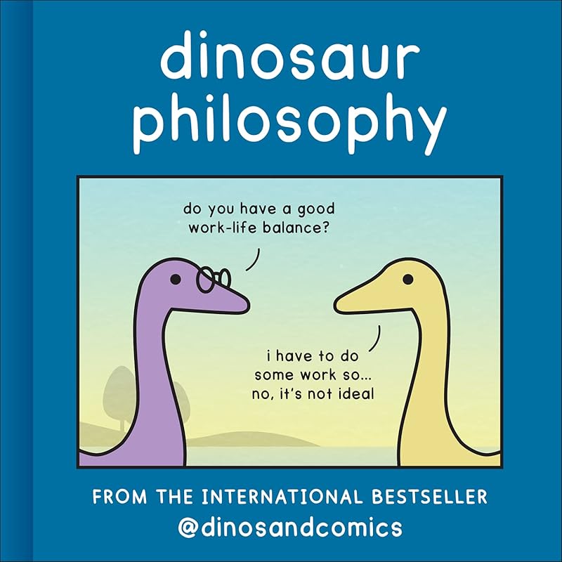 Dinosaur Philosophy by James Stewart