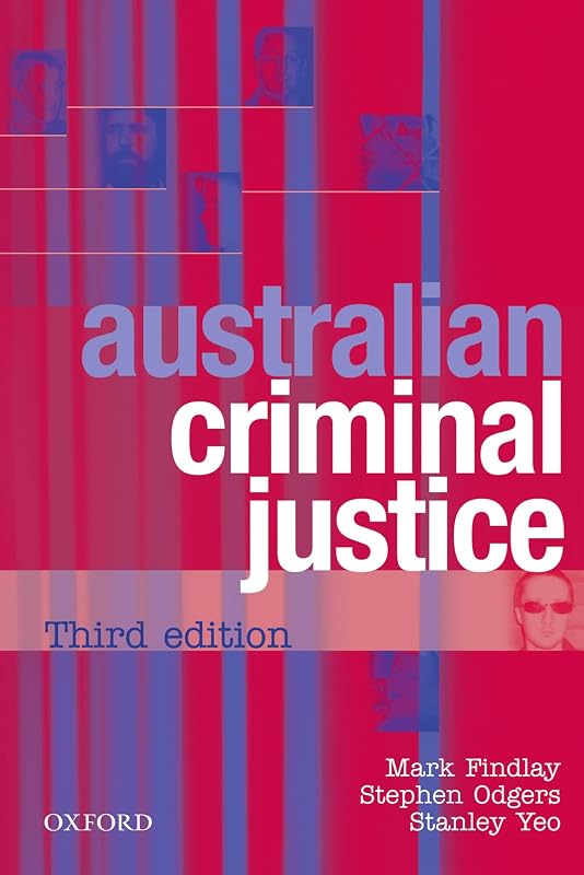 Australian Criminal Justice by Mark Findlay