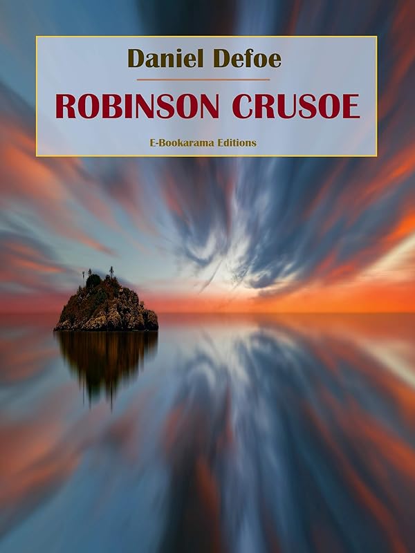 Robinson Crusoe by Daniel Defoe