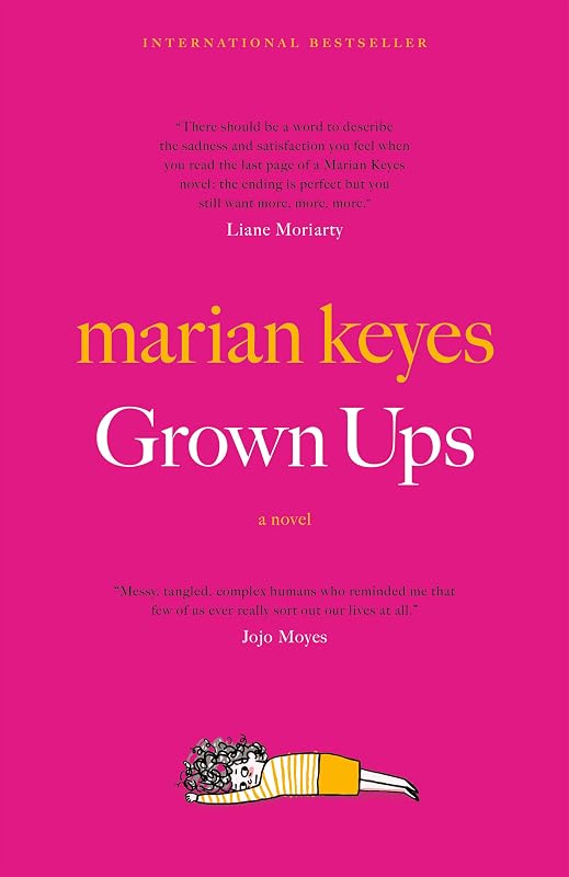 Grown Ups: A Novel by Marian Keyes