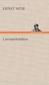 Literaturkritiken (German Edition) by Ernst Wei