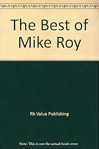The Best of Mike Roy