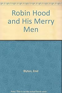 Robin Hood and his Merry Men