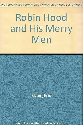 Robin Hood and his Merry Men