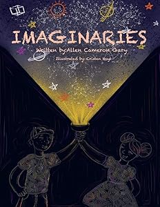 "Imaginaries!" (1) (Virtual Meanderings through the Universe) by Allen Cameron Gary