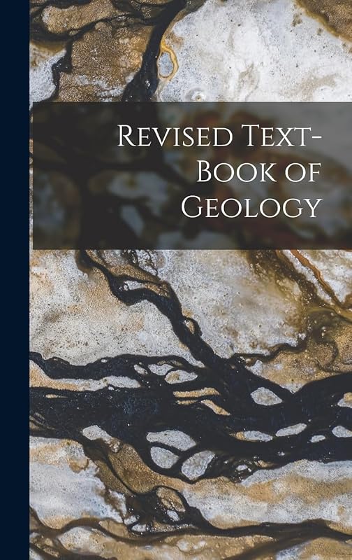 Revised Text-Book of Geology by Anonymous