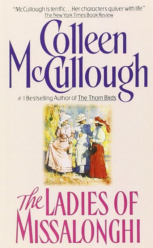 The Ladies of Missalonghi by Colleen McCullough