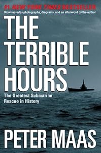 The Terrible Hours: The Greatest Submarine Rescue in History by Peter Maas