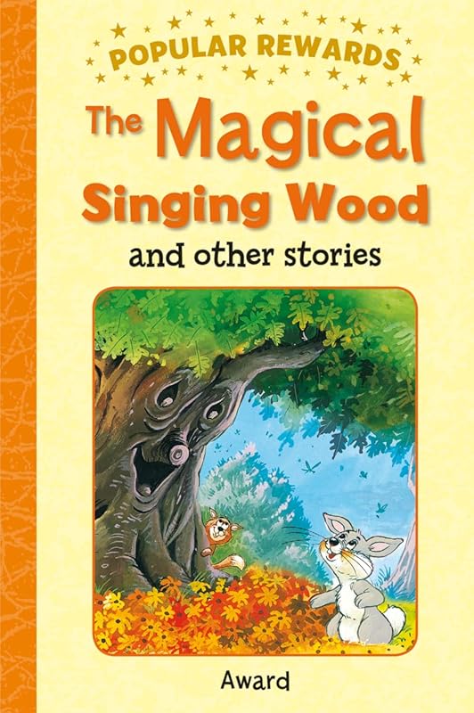 THE MAGICAL SINGING WOOD and other stories (Popular Rewards) by Anna Award