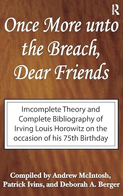 Once More Unto the Breach, Dear Friends: Incomplete Theory and Complete Bibliography