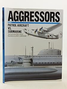 Aggressors: Patrol Aircraft Vs. Submarineries