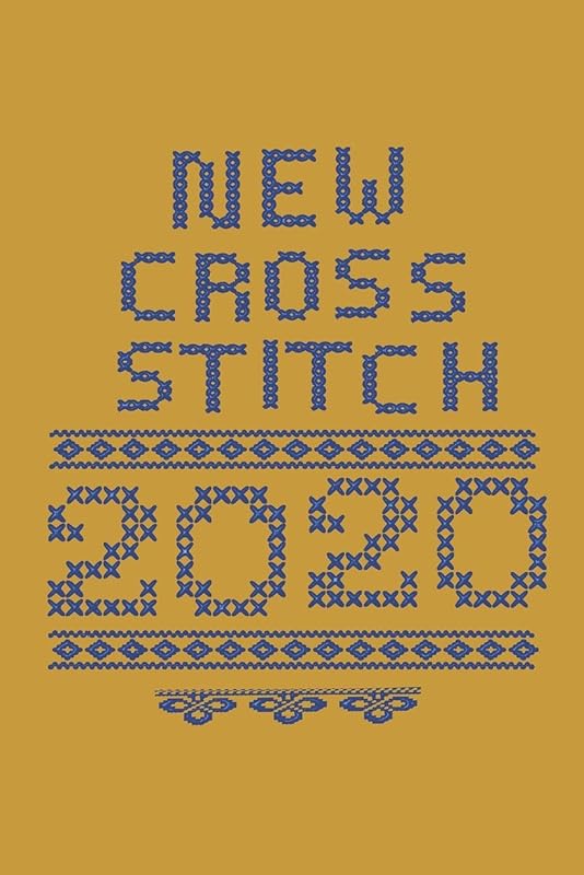 New Cross Stitch: 2020 new patterns for you to sketch by Design & Publish