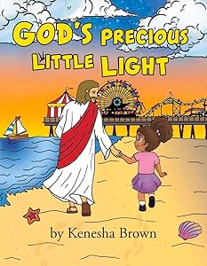 God’s Precious Little Light (1) by Kenesha A. Brown