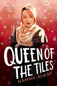 Queen of the Tiles by Hanna Alkaf