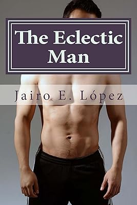 The Eclectic Man: Deconstructing a Womanizer