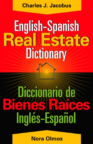 English-Spanish Real Estate Dictionary by Nora Gutierrez-Olmos