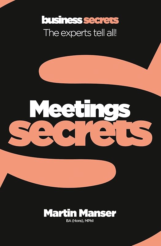 Meetings (Collins Business Secrets) by Martin Manser