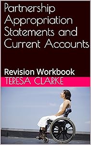 Partnership Appropriation Statements and Current Accounts: Revision Workbook (Accountancy Revision Workbooks)
