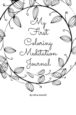 My First Coloring Meditation Journal