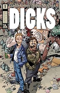 Dicks Volume 1 (DICKS (COLOR ED) TP)