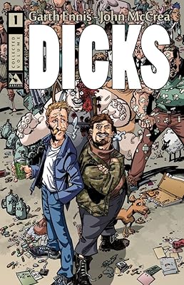 Dicks Volume 1 (DICKS (COLOR ED) TP)