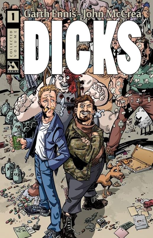 Dicks Volume 1 (DICKS (COLOR ED) TP) by Garth Ennis