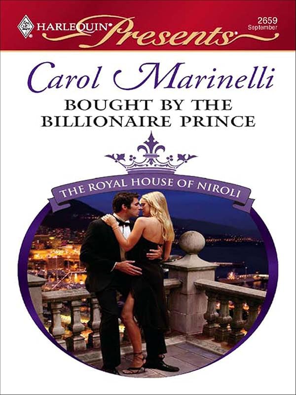 Bought by the Billionaire Prince (The Royal House of Niroli) by Carol Marinelli