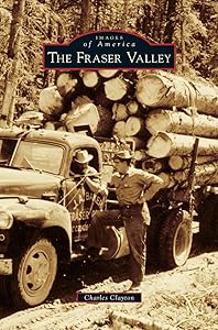 Fraser Valley by Charles Clayton