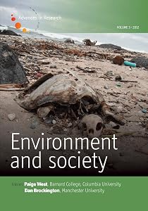 Environment and Society - Volume 3: Capitalism and Environment (Environment and Society: Advances in Research)