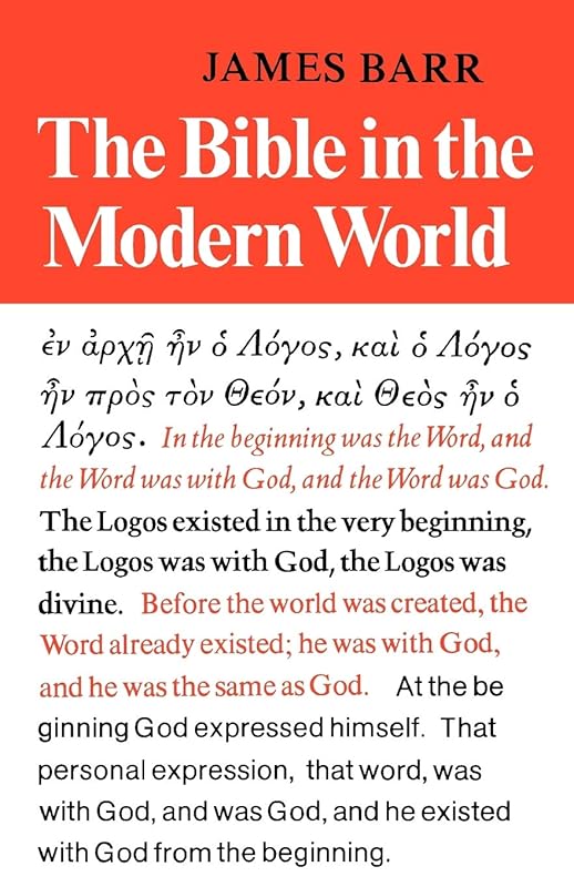 The Bible in the Modern World by James Barr