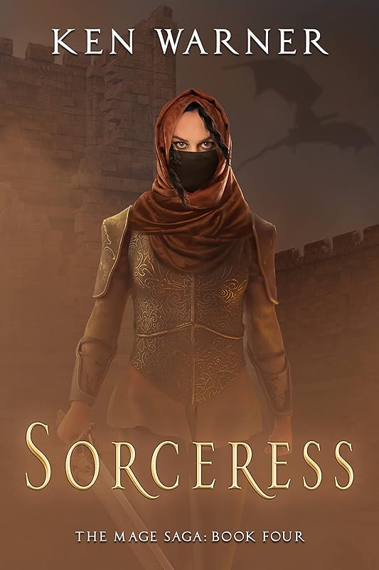 Sorceress (The Mage Saga Book 4) by Ken Warner